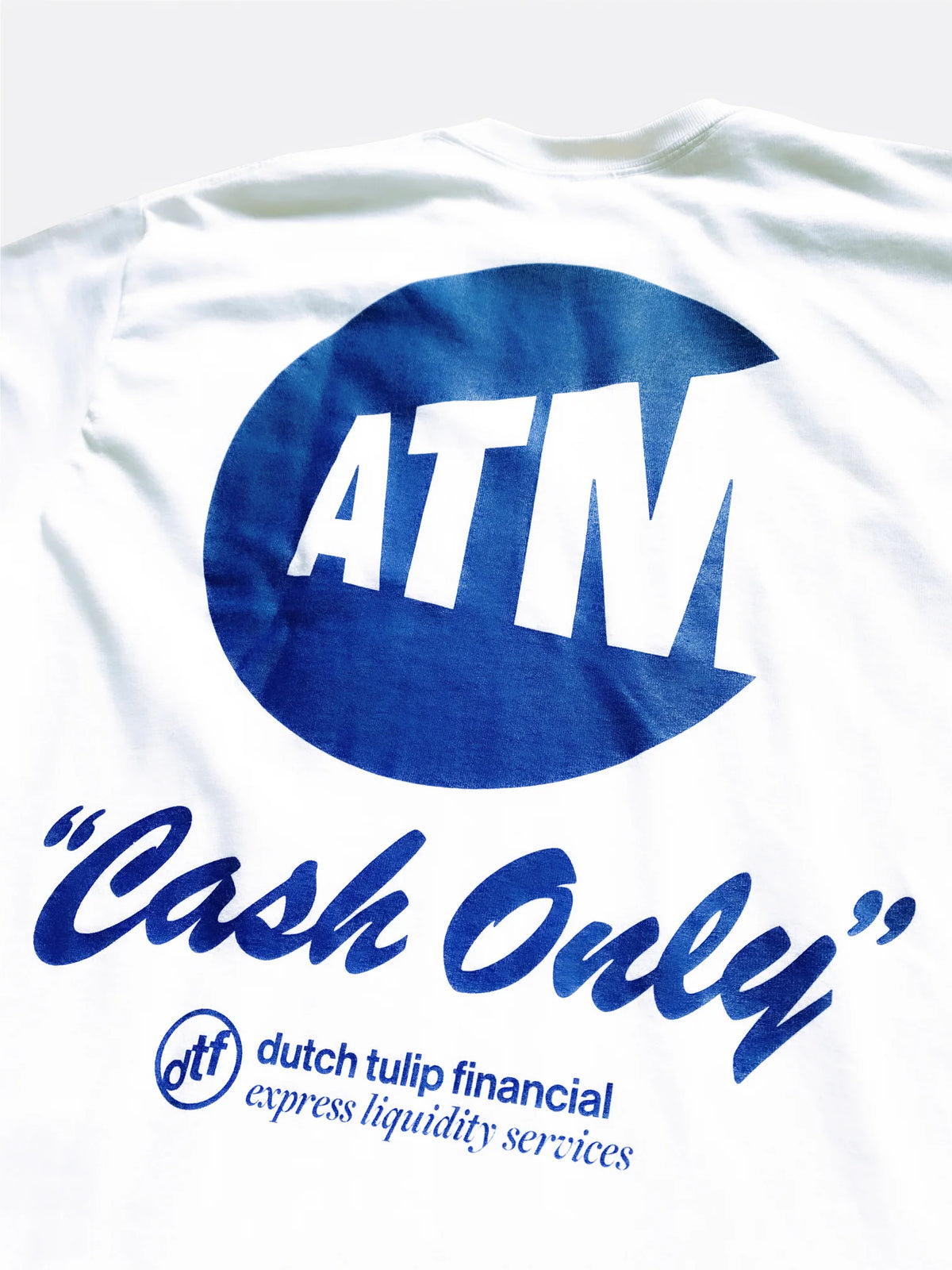DUTCH TULIP FINANCIAL ATM CASH ONLY TEE 'WHITE'